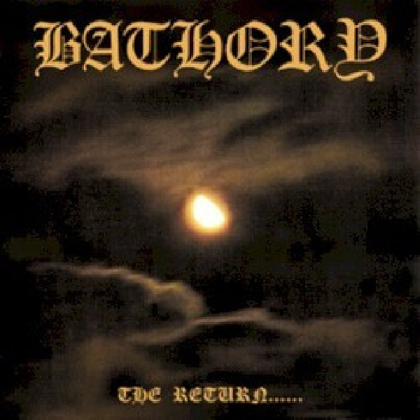 Bathory - Return of darkness... (..and Evil CD)