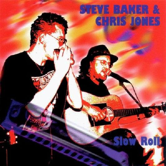 Steve Baker /chris Jones - Slow roll (CD)