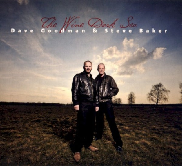 Dave Goodman & Steve Bak - Wine dark sea (CD)
