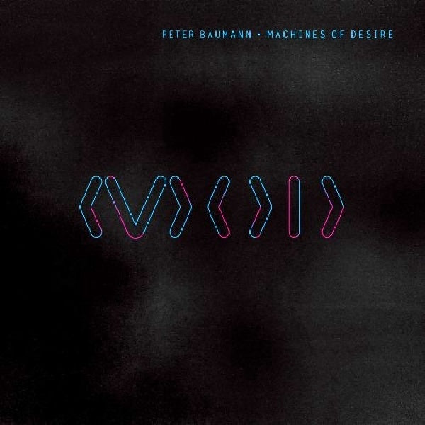 Peter Baumann - Machines of desire (CD)