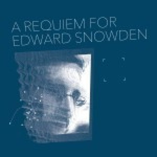Matthew Collings - A requiem for edward snowden (.. Snowden, High Quality LP)