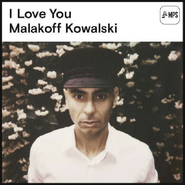 Malakoff Kowalski - I love you (CD)