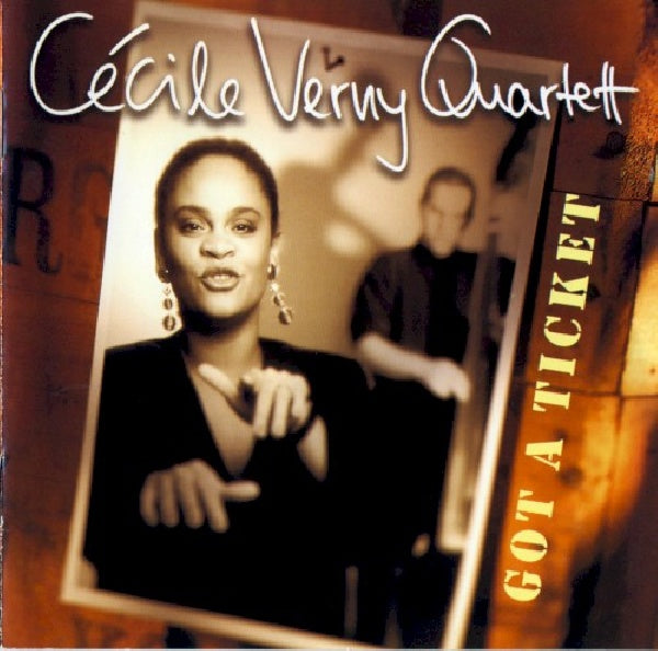 Cecile Verny -quartet- - Got a ticket (CD)