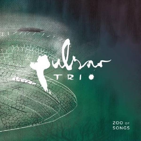 Pulsar Trio - Zoo of songs (LP)
