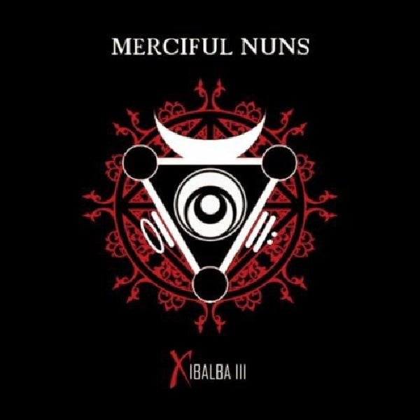 Merciful Nuns - Xibalba 3 (Digipak CD)