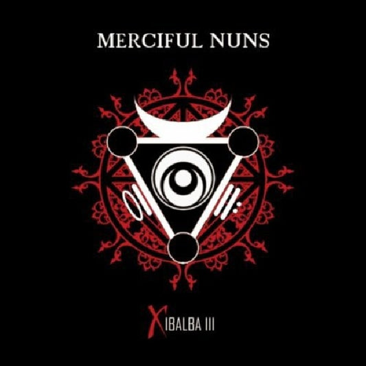 Merciful Nuns - Xibalba 3 (Digipak CD)