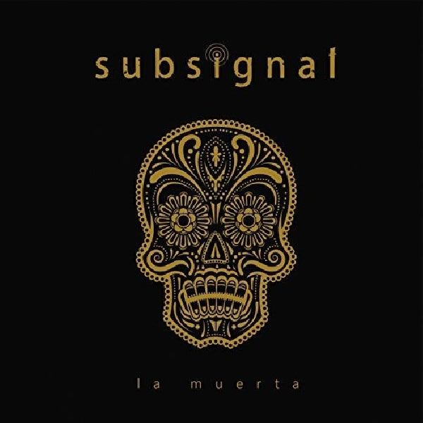 Subsignal - La muerta (Digipak CD)