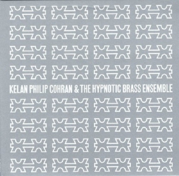 Kelan Philip Cohran & The Hypnotic Brass Ensemble - Cohran, kelan philip & the hypnotic brass ensemble (CD)