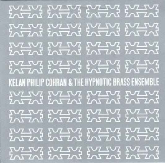 Kelan Philip Cohran & The Hypnotic Brass Ensemble - Cohran, kelan philip & the hypnotic brass ensemble (CD)