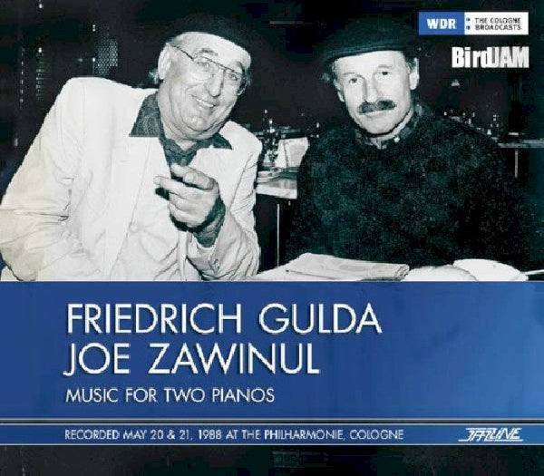Friedrich Gulda & Joe Za - Gulda & zawinul-1988 (Philharmonie Cologne CD)
