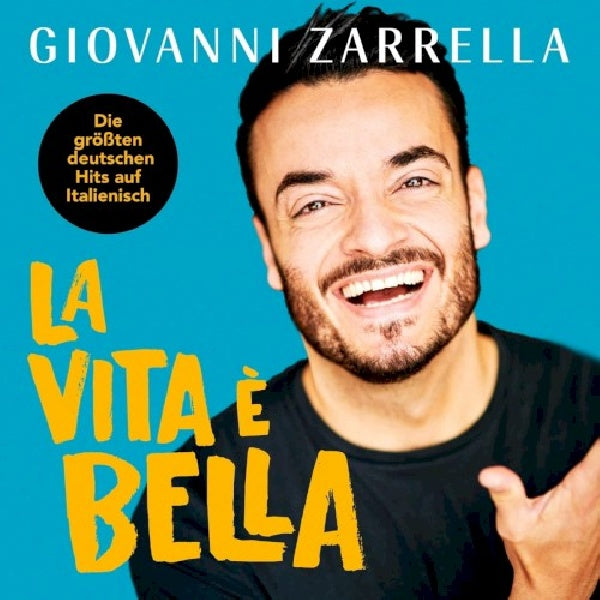 Giovanni Zarrella - La vita e bella (CD)