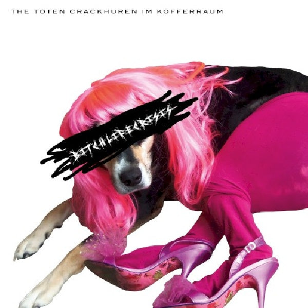 Toten Crackhuren Im Kofferraum - Bitchlifecrisis (CD)