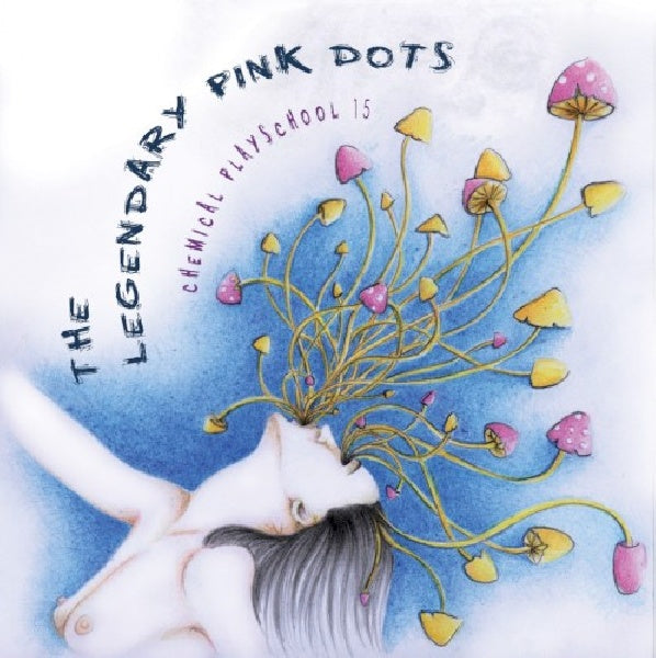 Legendary Pink Dots - Chemical playschool 15 (CD)