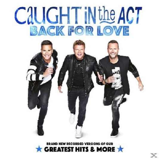Caught In The Act - Back for love (Return of 90's Boy Band! Ft. Bastiaan Ragas, Slipcase CD)