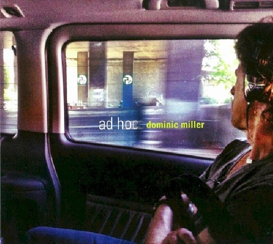 Dominic Miller - Ad hoc (Guest: Eda Zari CD)