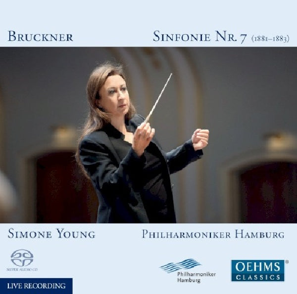 Anton Bruckner - Symphony no.7 (Philharmoniker Hamburg/Simone Young CD)