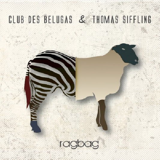 Club Des Belugas & Thomas Siffling - Ragbag (CD)