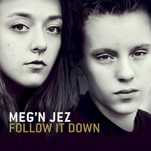 Meg'n Jez - Follow it down (CD)