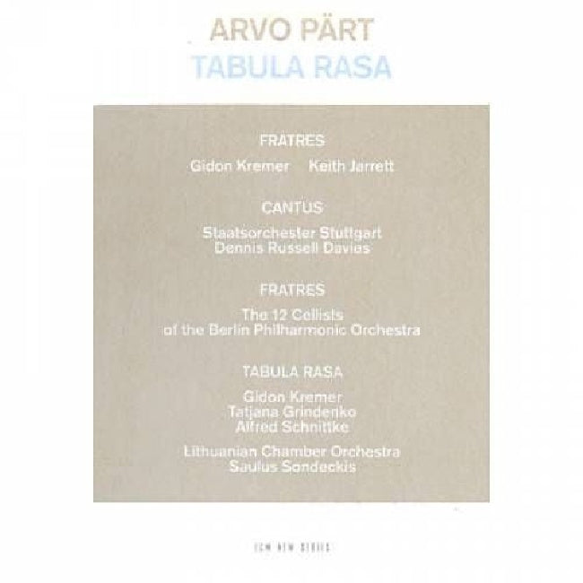 A. Part - Tabula rasa / fratres (Kremer/Jarrett/Staatsorchester Stuttgart CD)