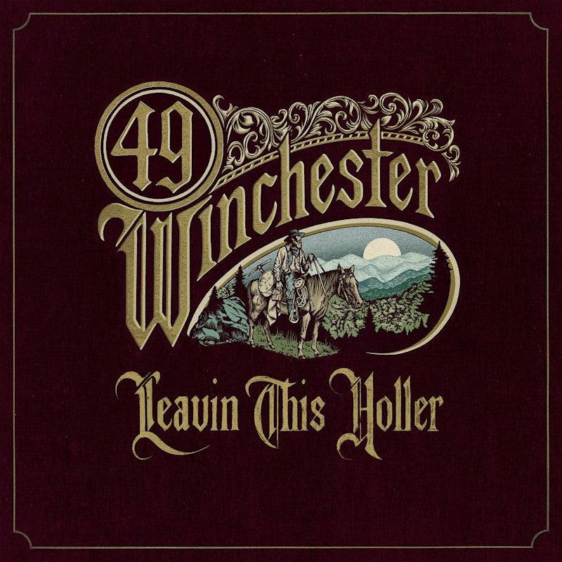 49 Winchester - Leavin' this holler (Digipak CD)