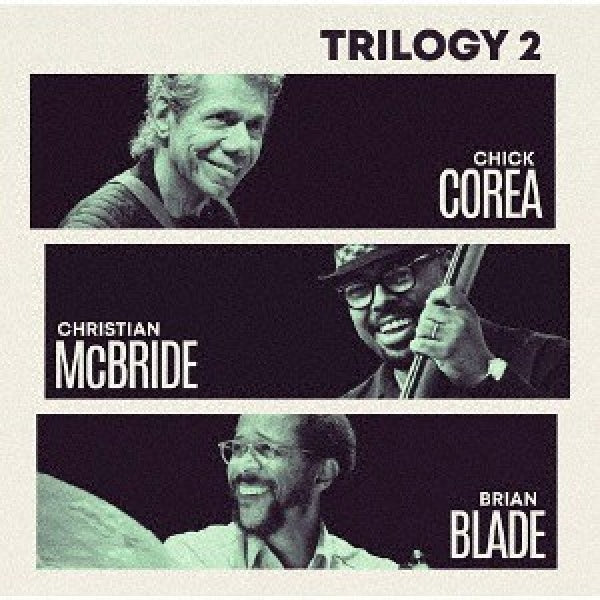 Chick Corea - Trilogy 2 (Japan Import/ Shm-CD CD)