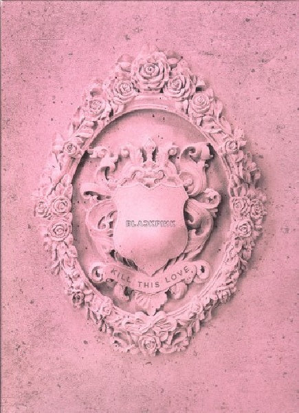 Blackpink - Kill this love ("Pink Version" /Incl. Goodies/ Japan Import CD)