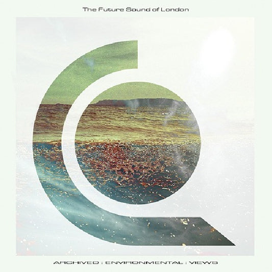 Future Sound Of London - Archived  - environmental : views (CD)