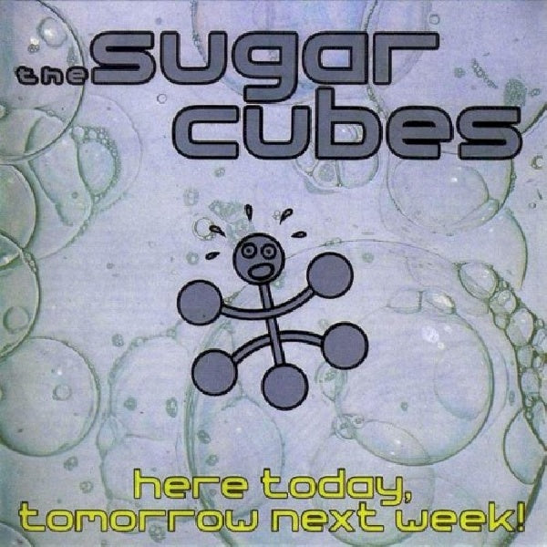 Sugarcubes - Here today, tomorrow next week! (CD)