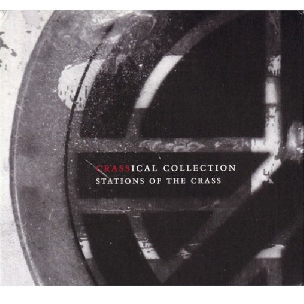 Crass - Stations of the crass (crassical collection) (CD)
