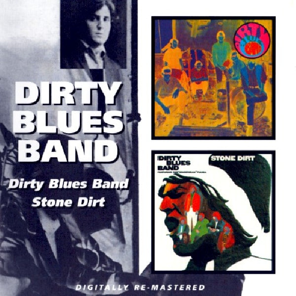Dirty Blues Band - Dirty blues band/stone dirt (..Dirt, Ft. Rod Piazza CD)