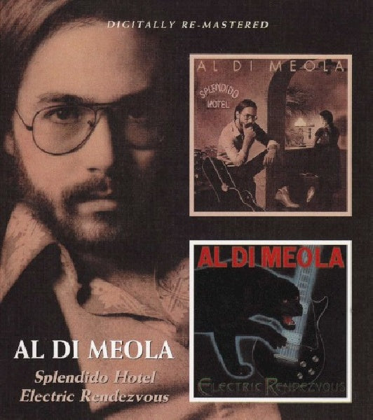 Al Di Meola - Splendido hotel/electric rendevous (CD)