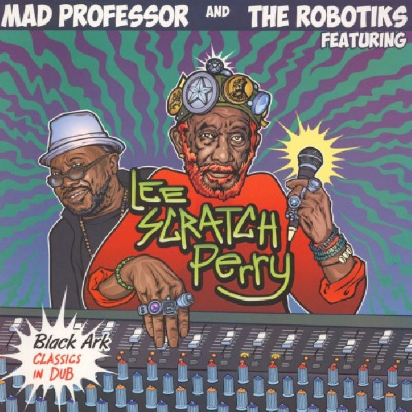 Mad Professor - Black ark classic in dub (Ft. Lee Scratch Perry CD)