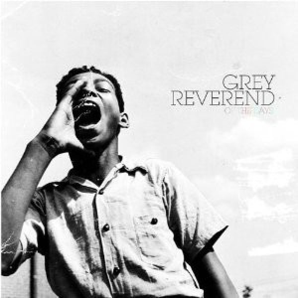 Grey Reverend - Of the days (CD)