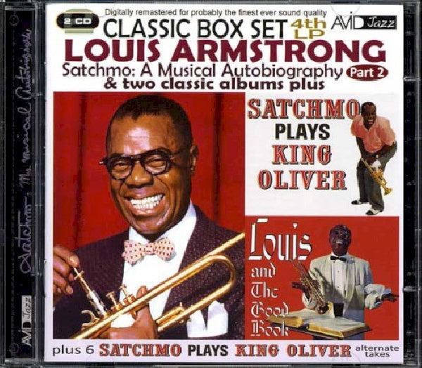 Louis Armstrong - Satchmo: a musical autobiography - part 2 & two classic albums plus (.. Autobiography CD)