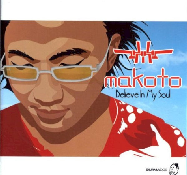 Makoto - Believe in my soul (CD)
