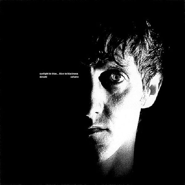Durutti Column - Sunlight to blue blue to blackness (CD)