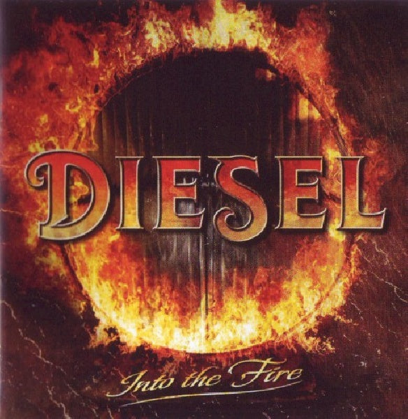 Diesel - Into the fire (CD)
