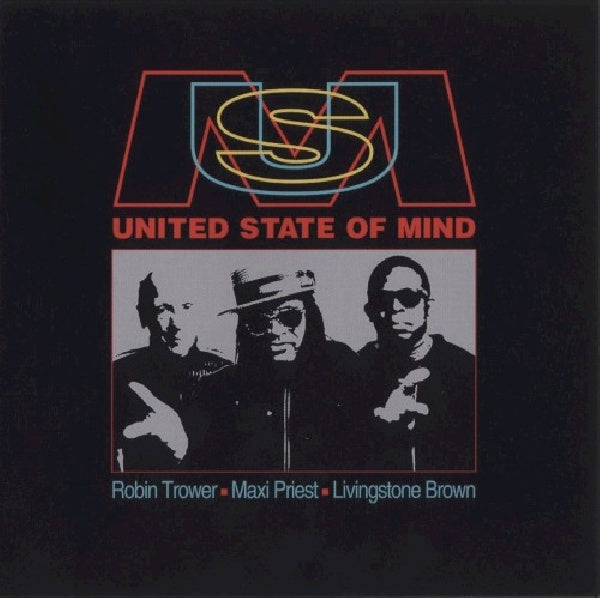 Robin Trower & Maxi Priest - United state of mind (With Livingstone Brown CD)