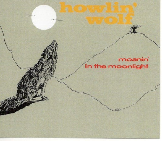 Howlin' Wolf - Moanin' in the moonlight (CD)