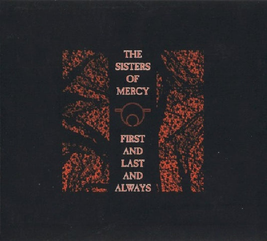 Sisters of Mercy - First&last&always (rem&exp) (2232601 CD)