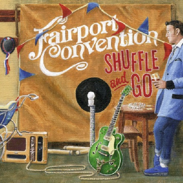 Fairport Convention - Shuffle and go (CD)