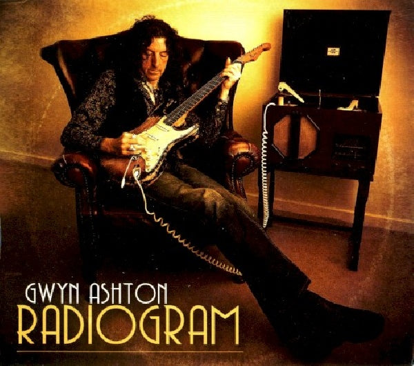 Gwyn Ashton - Radiogram (W/Robbie Blunt, Don Airey, Mark Stanway, Kim Wilson CD)