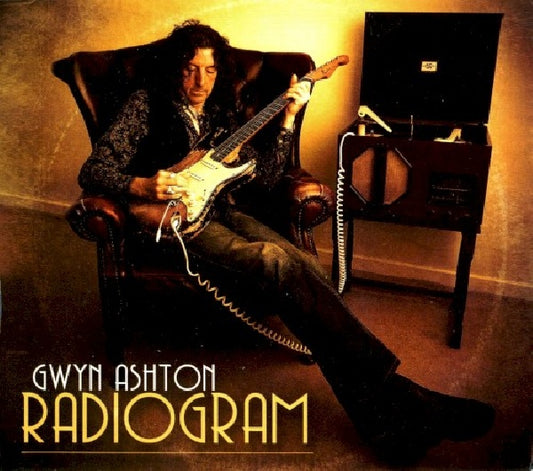 Gwyn Ashton - Radiogram (W/Robbie Blunt, Don Airey, Mark Stanway, Kim Wilson CD)