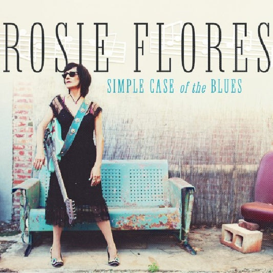 Rosie Flores - Simple case of the blues (CD)