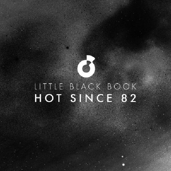 Hot Since 82 - Little black book (CD)