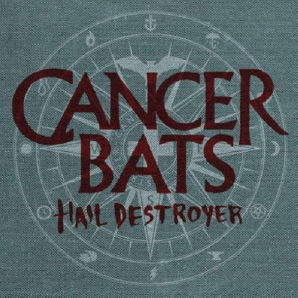 Cancer Bats - Hail destroyer (CD)