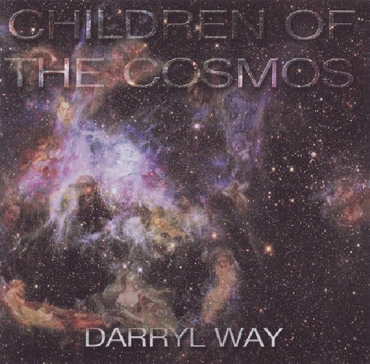 Darryl Way - Children of the cosmos (New Album By Co-Founder of Curved Air CD)