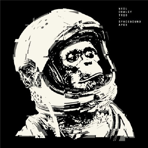 Neil Cowley -trio- - Spacebound apes (Sixth Studio Recording, a Concept Album CD)