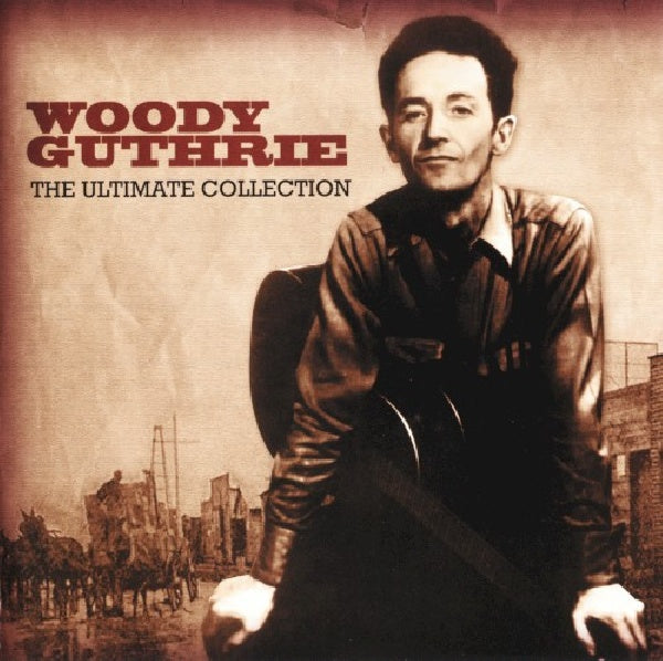 Guthrie, Woody - Ultimate collection (2359526 CD)