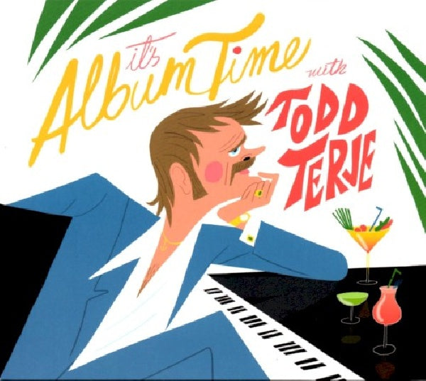 Todd Terje - It's album time (Digipak CD)